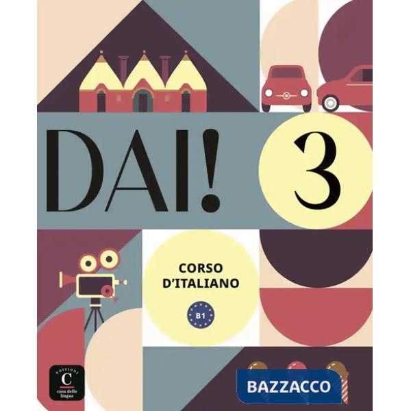 DAI! STUDENTE + ESERCIZI 3