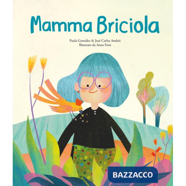 Mamma Briciola. Ediz. a colori