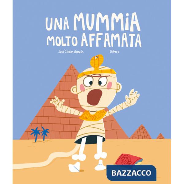 Mummia molto affamata (Una)