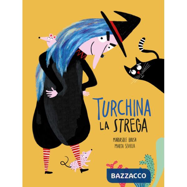 Turchina la strega. Ediz. a colori