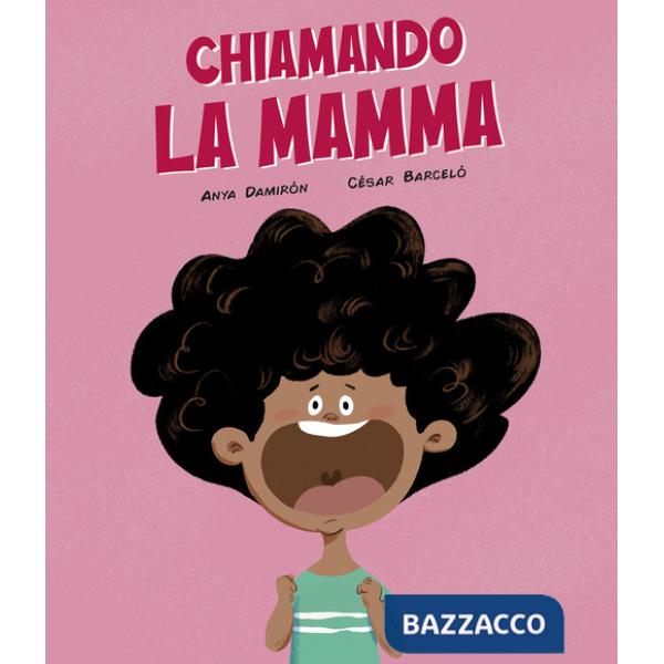 Chiamando la mamma. Ediz. a colori