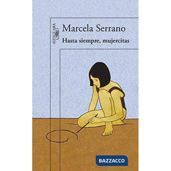 HASTA SIEMPRE, MUJERCITAS