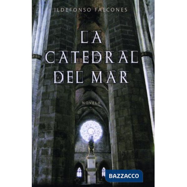 CATEDRAL DEL MAR (LA)