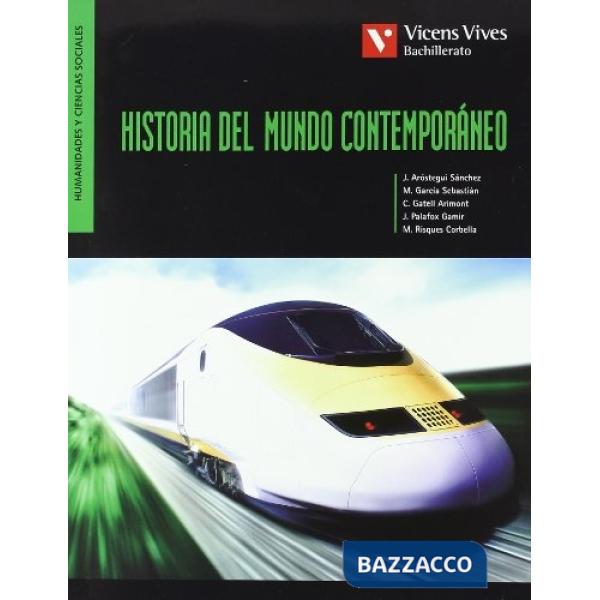 HISTORIA DEL MUNDO CONTEMPORANEO BACHILLERATO