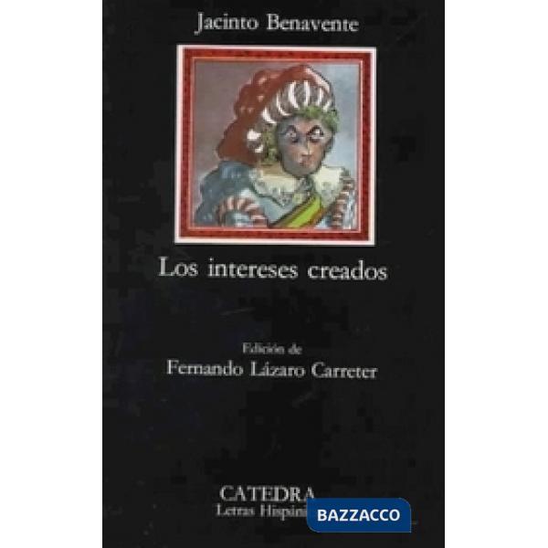 INTERESES CREADOS (LOS)