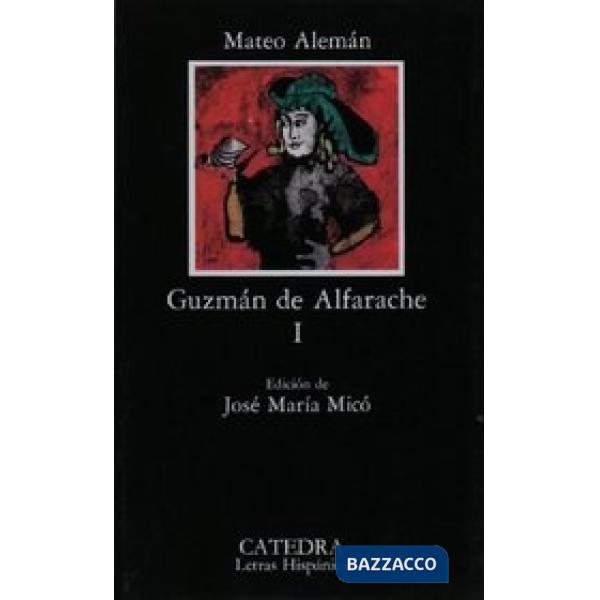GUZMAN DE ALFARACHE I