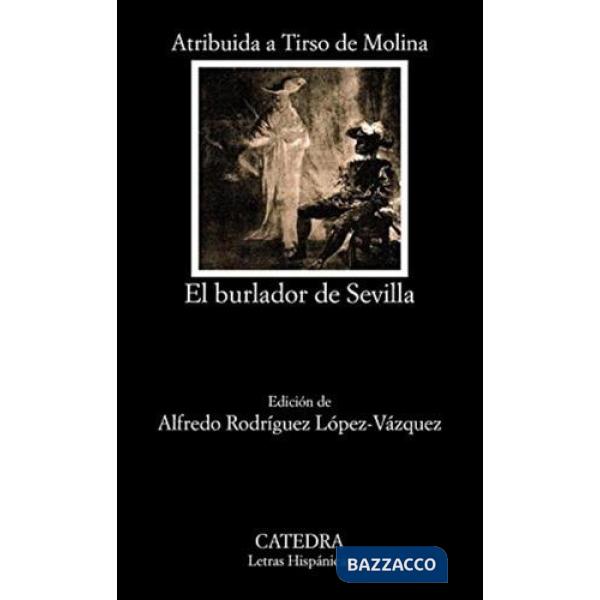 EL BURLADOR DE SEVILLA O EL CONVIDADO DE PIEDRA