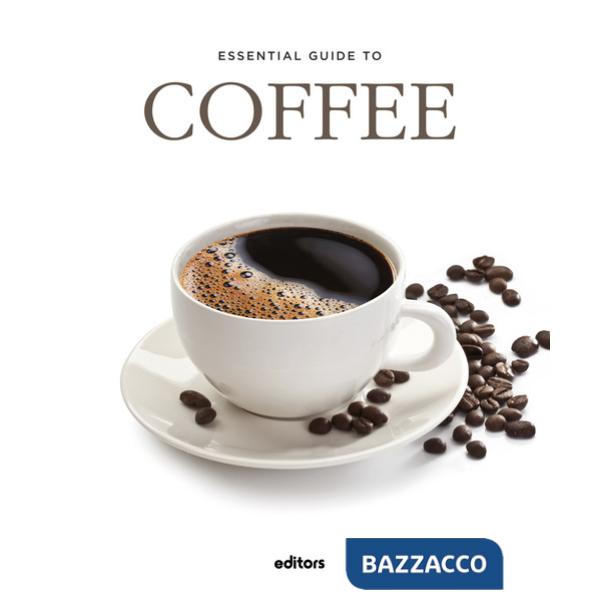 Essential guide to coffee