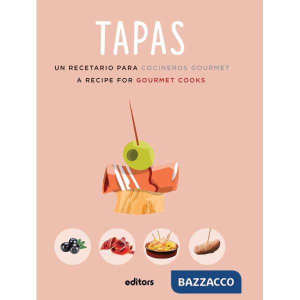 Tapas. A recipe for gourmet cooks