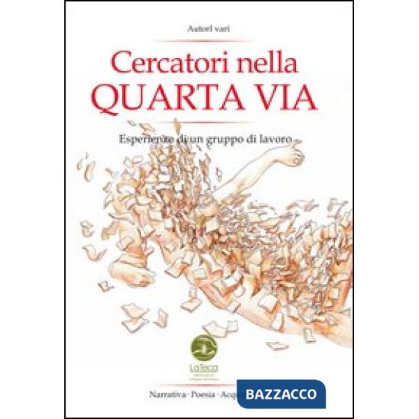 Cercatori nella Quarta Via. Esperienze di un gruppo di Quarta Via. Ediz. italiana e spagnola