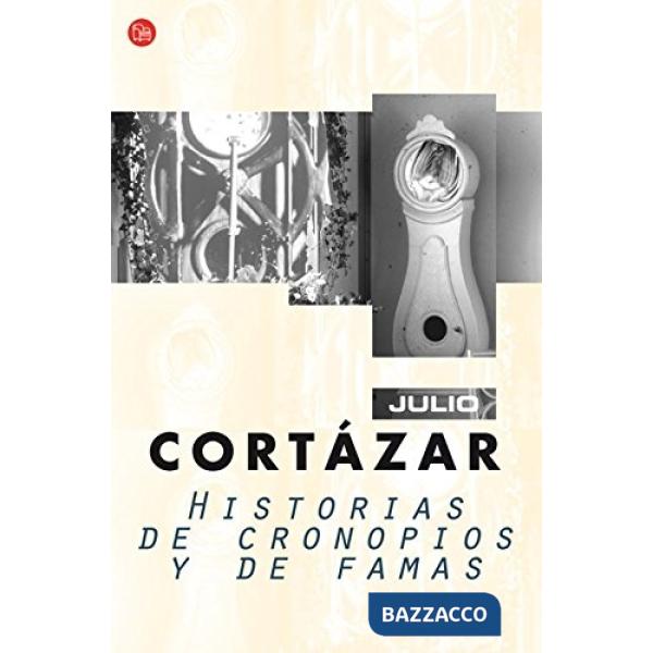 HISTORIAS DE CRONOPIOS Y DE FAMAS