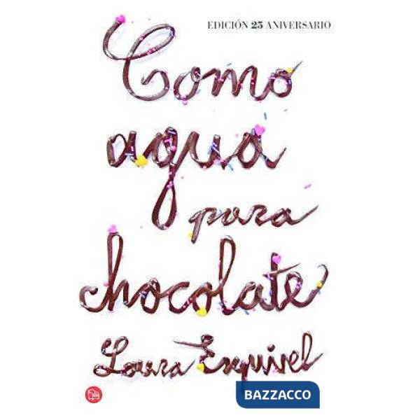 COMO AGUA PARA CHOCOLATE