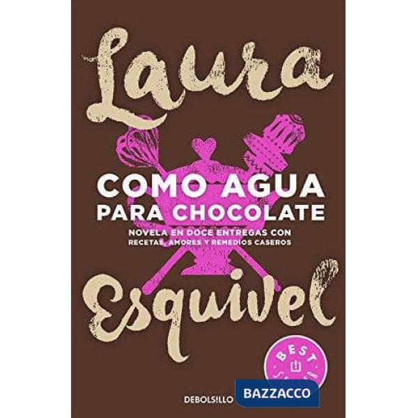 COMO AGUA PARA CHOCOLATE