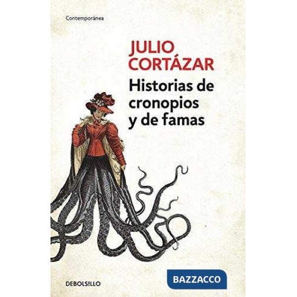 HISTORIA DE CRONOPIOS Y DE FAMAS