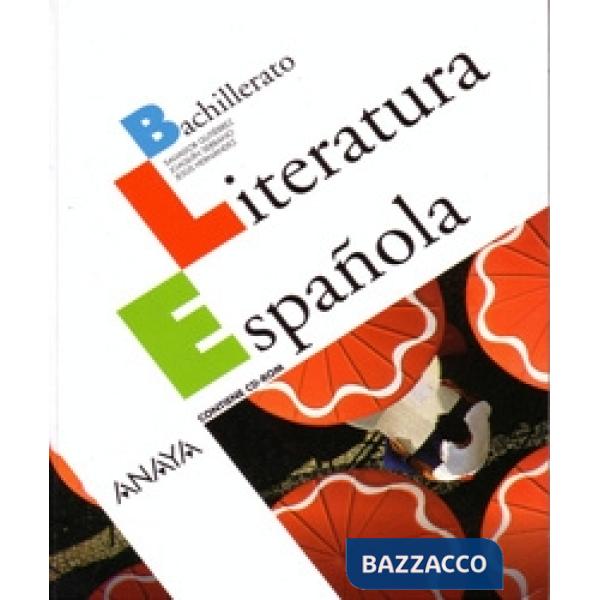 LITERATURA ESPANOLA BACHILLERATO