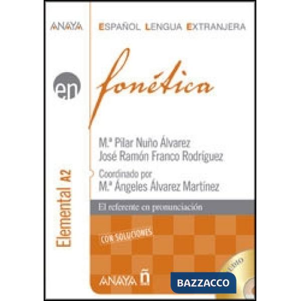 FONETICA. NIVEL ELEMENTAL A1-A2 + CD AUDIO