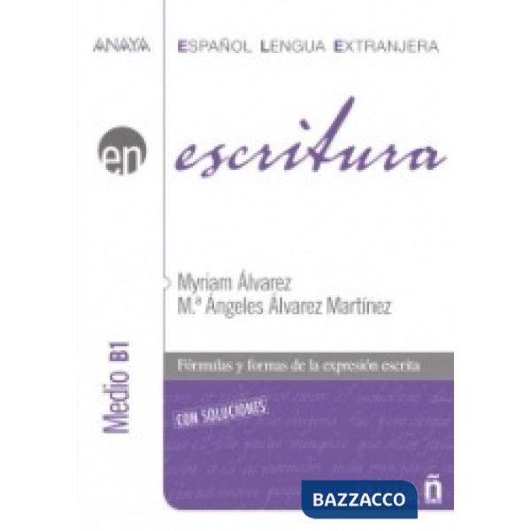 ESCRITURA. NIVEL MEDIO B1