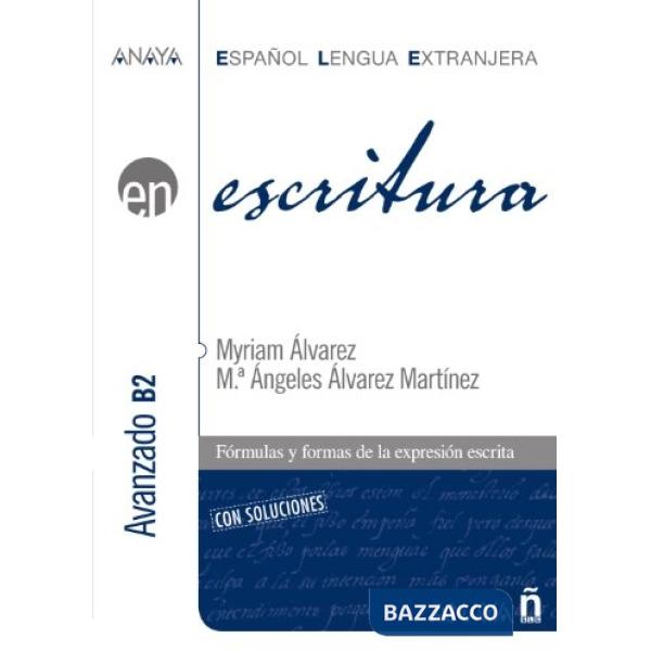 ESCRITURA. NIVEL AVANZADO B2