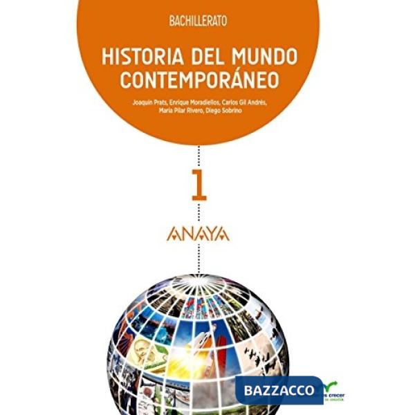 HISTORIA DEL MUNDO CONTEMPORANEO 1 BACHILLERATO