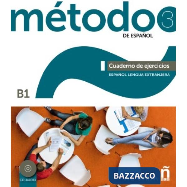METODO 3 DE ESPANOL (B1) - CUADERNO EJERCICIOS