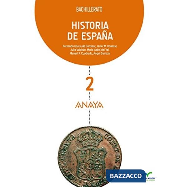 HISTORIA DE ESPANA 2 BACHILLERATO