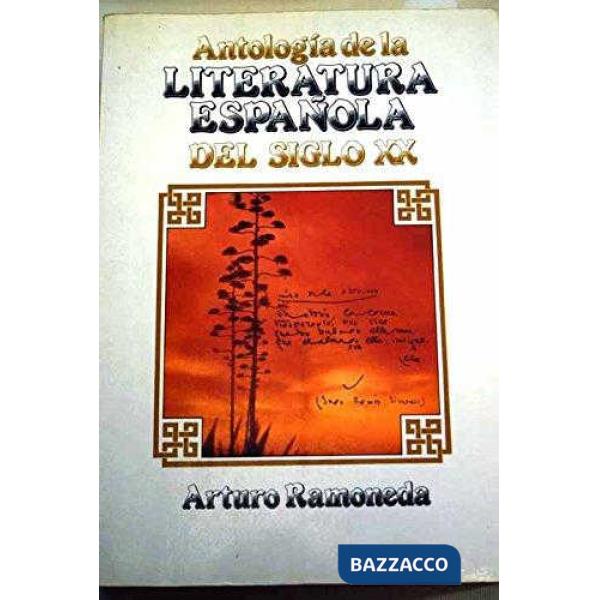 ANTOLOGIA LITERAT ESP XX