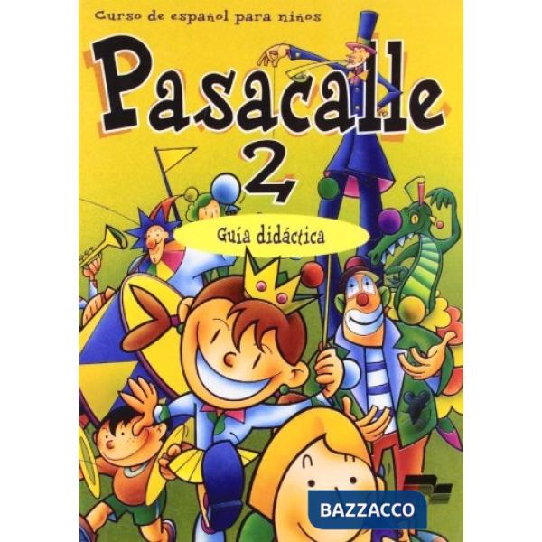 PASACALLE 2 GUIDA