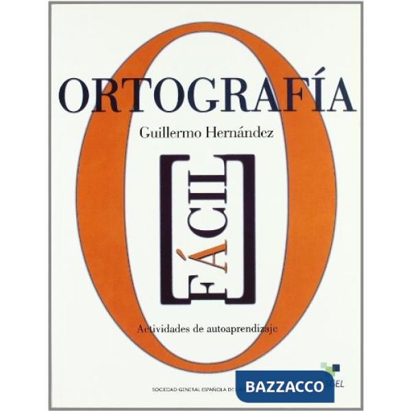 ORTOGRAFIA FACIL