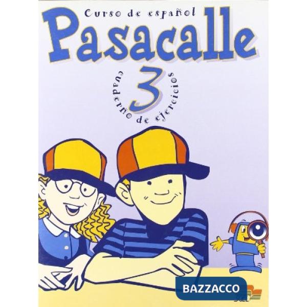 PASACALLE 3 EJERCICIOS