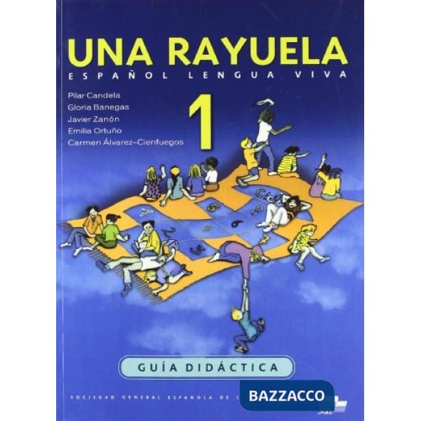 UNA RAYUELA 1 GUIA