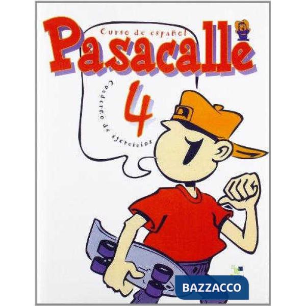 PASACALLE 4 EJERCICIOS