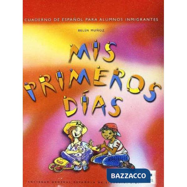MIS PRIMEROS DIAS
