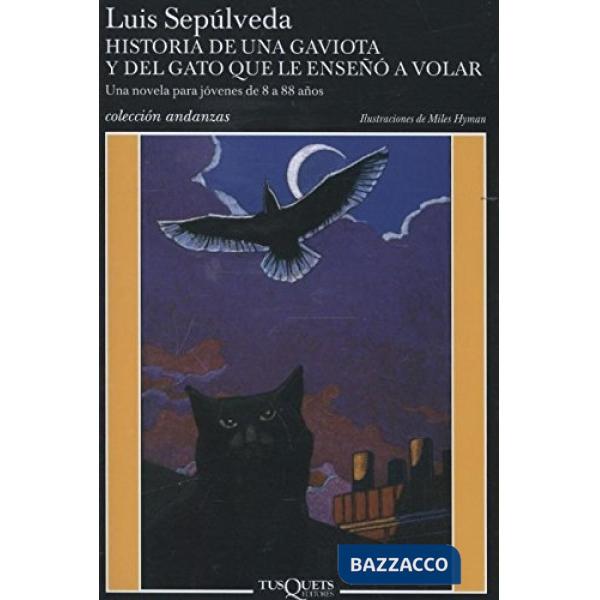 HISTORIA DE UNA GAVIOTA Y DEL GATO QUE LE ENSENO A VOLAR