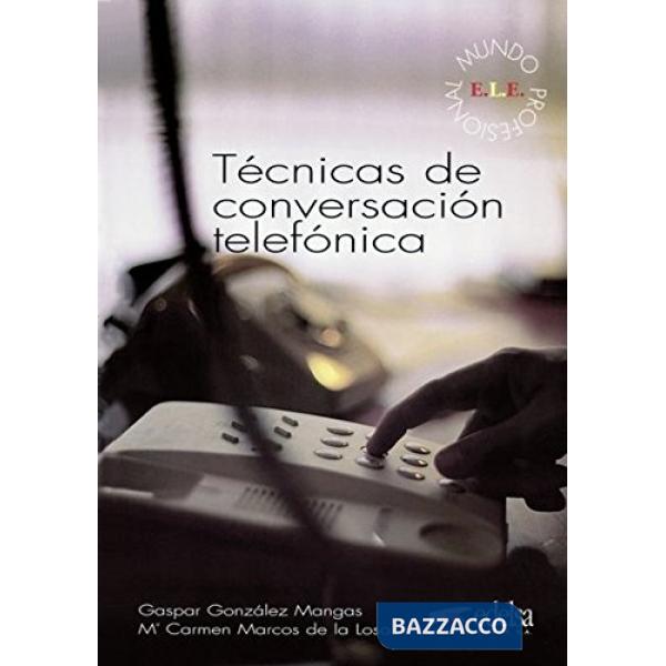 TECNICAS CONVERSACION TELEFONICA - LIBRO