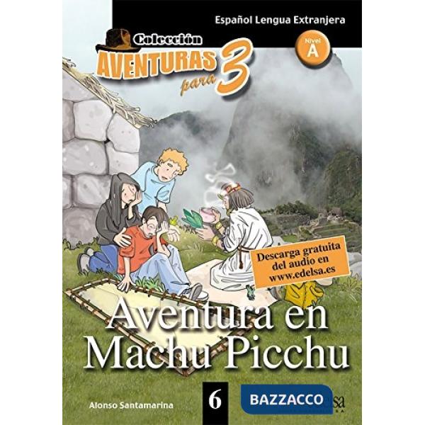 AVENTURA EN MACHU PICCHU