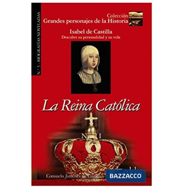 LA REINA CATOLICA