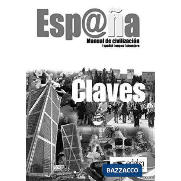ESPANA MANUAL DE CIVILIZACION CLAVES
