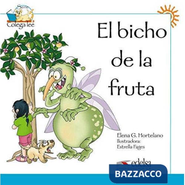 EL BICHO DE LA FRUTA