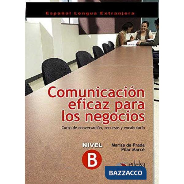 COMUNICACION EFICAZ PARA LOS NEGOCIOS LIBRO + CD