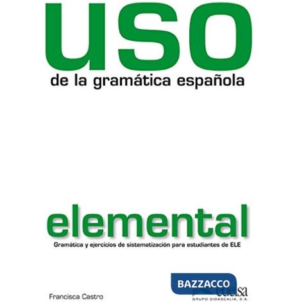 USO GRAMATICA ELEMENTAL ED.2010 - LIBRO