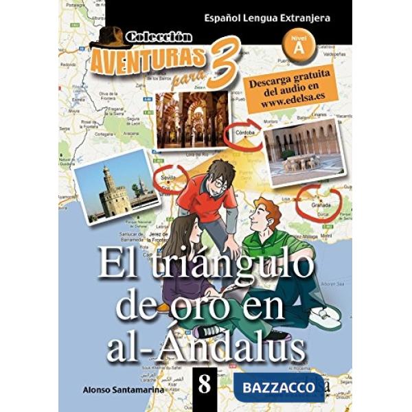 EL TRIANGULO DE ORO EN AL-ANDALUS