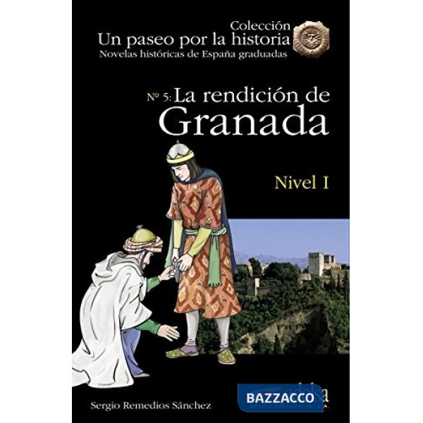 LA RENDICION DE GRANADA