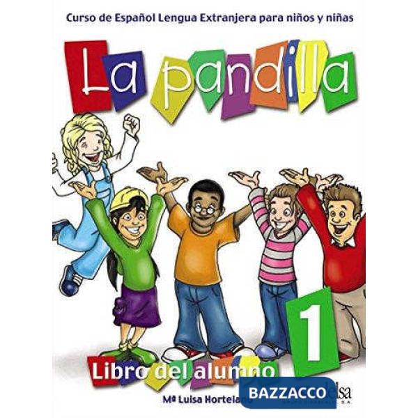 LA PANDILLA 1 - PACK (ALUMNO + EJERCICIOS)