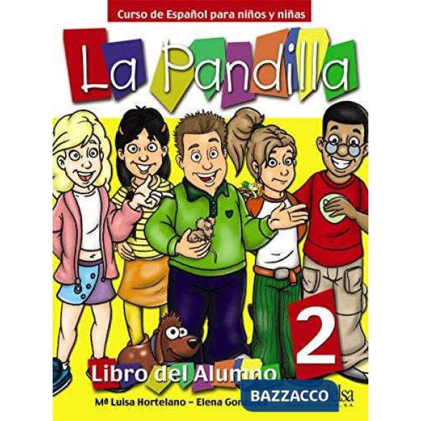 LA PANDILLA 2 - PACK (ALUMNO + EJERCICIOS)