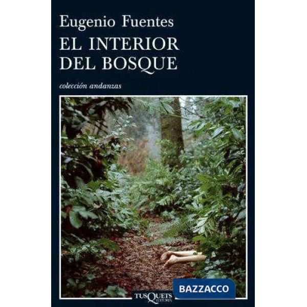 EL INTERIOR DEL BOSQUE