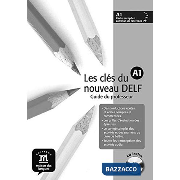 LES CLES DU NOUVEAU DELF GUIDE A1