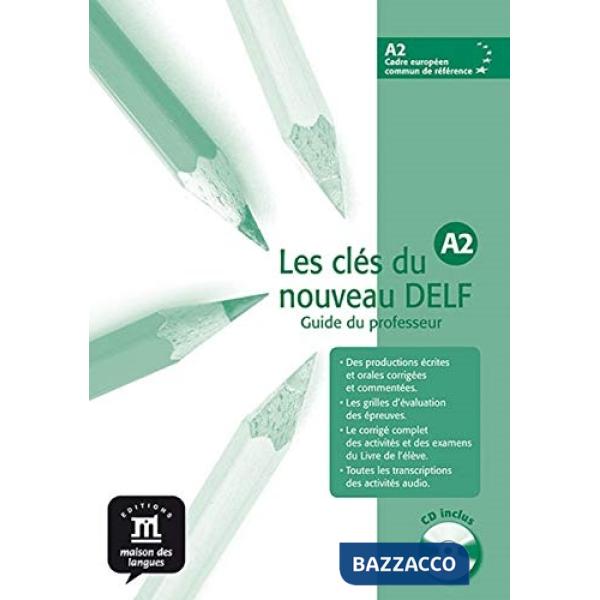 LES CLES DU NOUVEAU DELF GUIDE A2