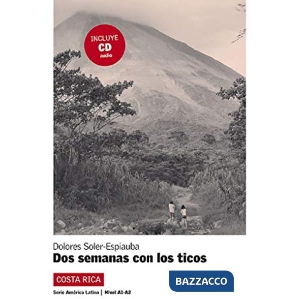 DOS SEMANAS CON LOS TICOS + CD