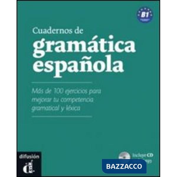CUADERNOS DE GRAMATICA ESP B1 + CD