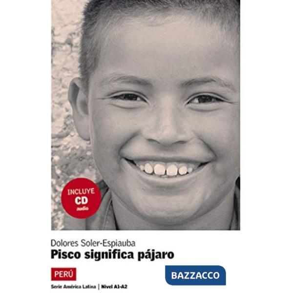 PISCO SIGNIFICA PAJARO + CD